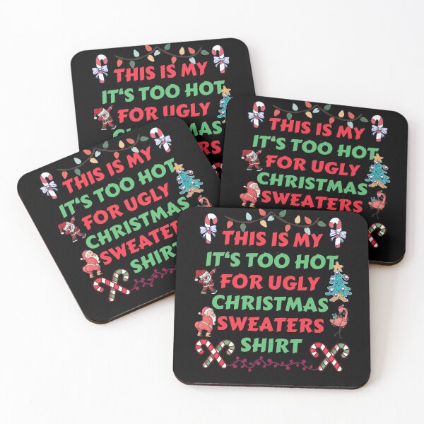 Item preview, This Is My It's Too Hot For Ugly Christmas Sweater designed and sold by Club7Studios.