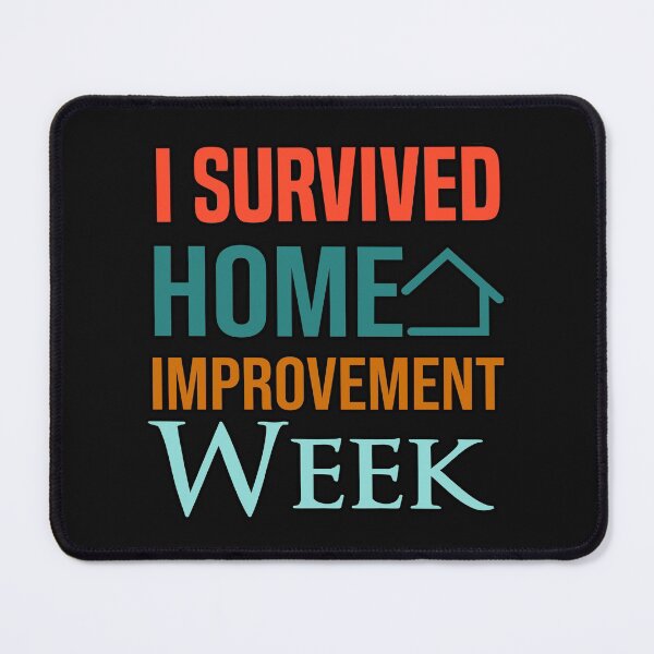 Item preview, I Survived Home Improvement Week designed and sold by AmeliaStore1.