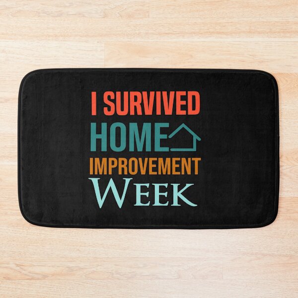 Item preview, I Survived Home Improvement Week designed and sold by AmeliaStore1.