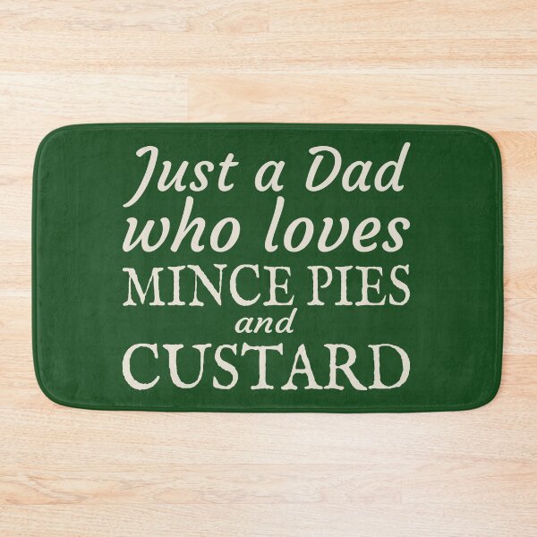 Item preview, Just A Dad Who Loves Mince Pies And Custard Xmas Slogan designed and sold by TrulyEpoque.