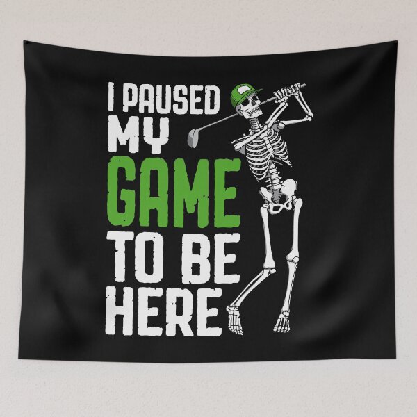 Item preview, Golf I Paused My Game To Be Here Funny Skeleton Golfer designed and sold by GrandeDuc.