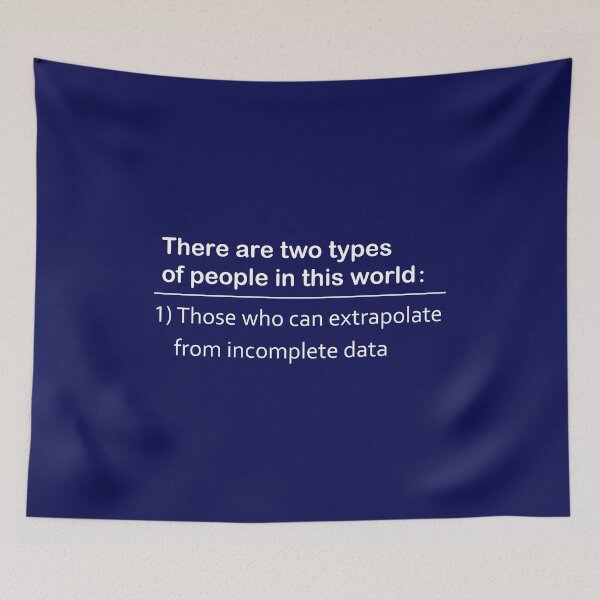 Item preview, there are two types of people in this world those who can extrapolate from incomplete data designed and sold by piscado.