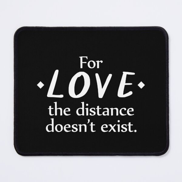 Item preview, For Love The Distance Doesn't Exist, LDR Love designed and sold by Koala Designs.