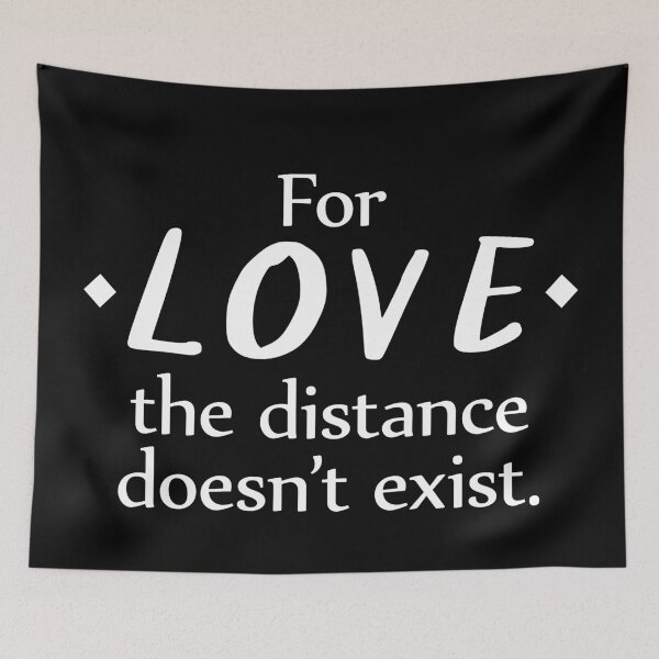 Item preview, For Love The Distance Doesn't Exist, LDR Love designed and sold by Koala Designs.