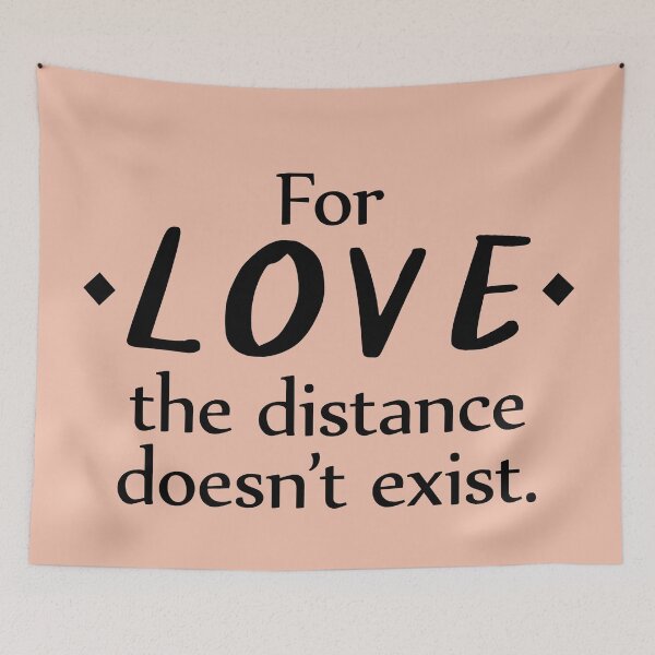 Item preview, For Love The Distance Doesn't Exist, LDR Love designed and sold by Koala Designs.