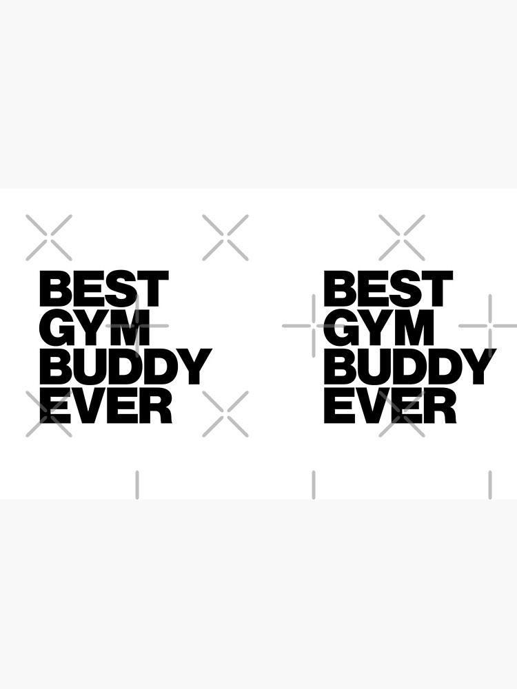 Best Gym Buddy Ever Coffee Mug for Sale by LuuDesigns