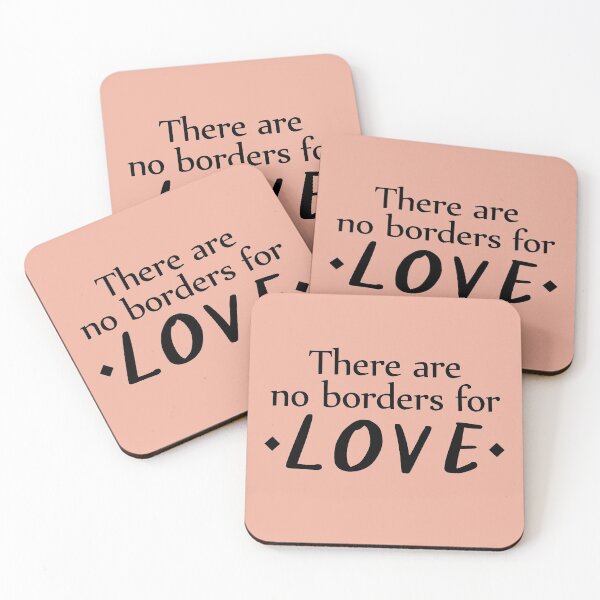 Item preview, There Are No Borders For Love, LDR Love designed and sold by Koala Designs.