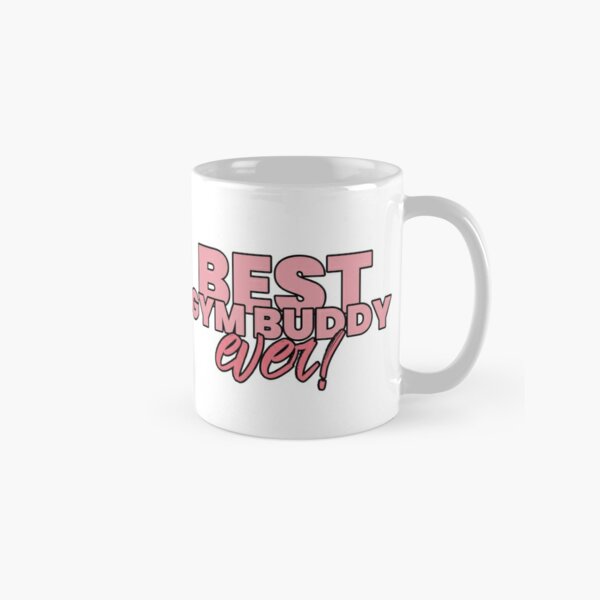 Best Gym Buddy Ever Coffee Mug for Sale by LuuDesigns