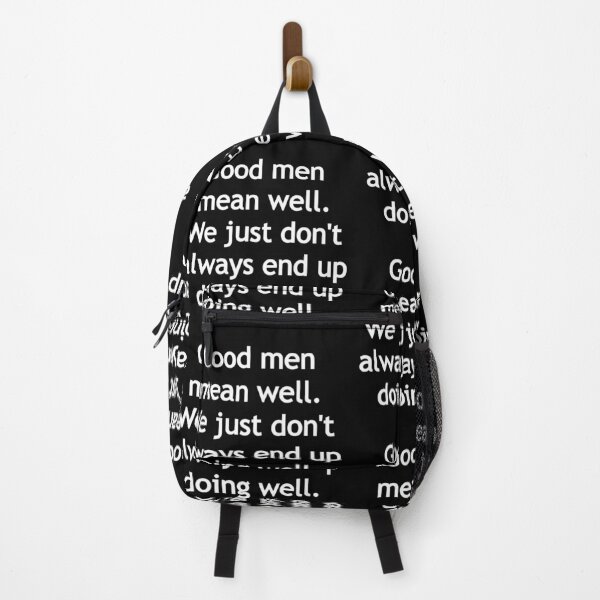 Item preview, Good men mean well. We just don't always end up doing well.Good men mean well. We just don't always end up doing well. designed and sold by Gamerss4Life.