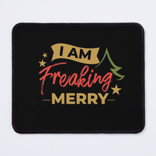 Item preview, I'm Freaking Merry designed and sold by HJATA99.