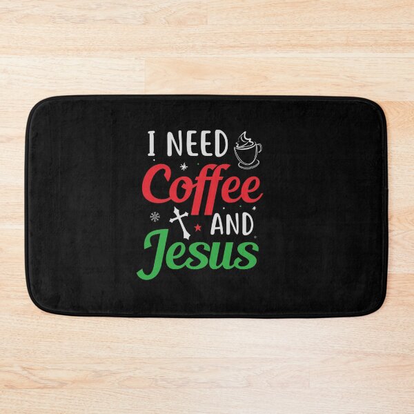 Item preview, I NEED COFFEE AND JESUS designed and sold by MollinS7.