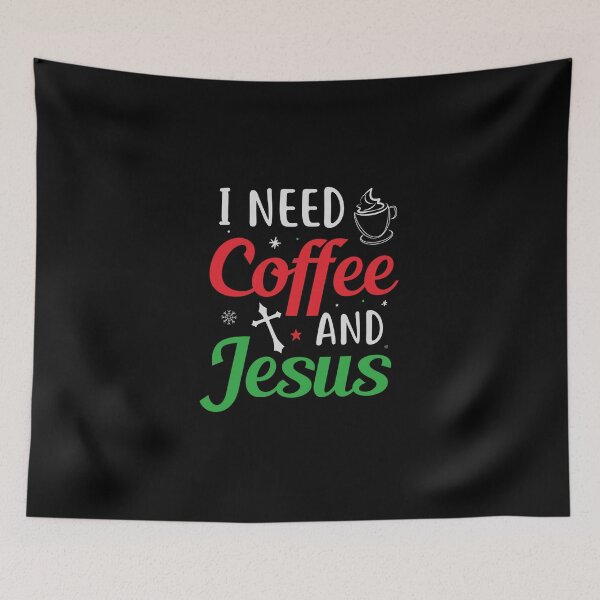 Item preview, I NEED COFFEE AND JESUS designed and sold by MollinS7.