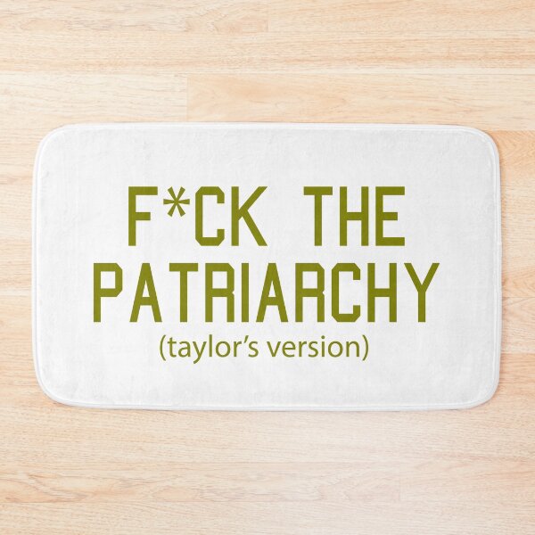 Item preview,  F*ck the Patriarchy Taylor’s Version Quote designed and sold by Moreish.