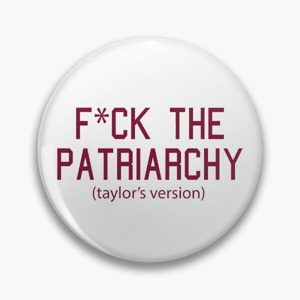 Item preview,  F*ck the Patriarchy Taylor’s Version Quote designed and sold by Moreish.