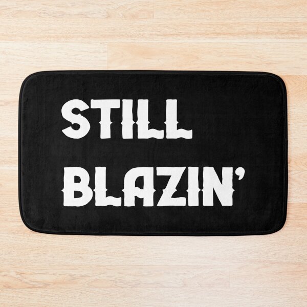 Item preview, Still Blazin' Shirt, Weed Clothes, Herb Shirt, 420 Shirt, Funny 420 Shirts,  designed and sold by DAM Creative ⭐⭐⭐⭐⭐.