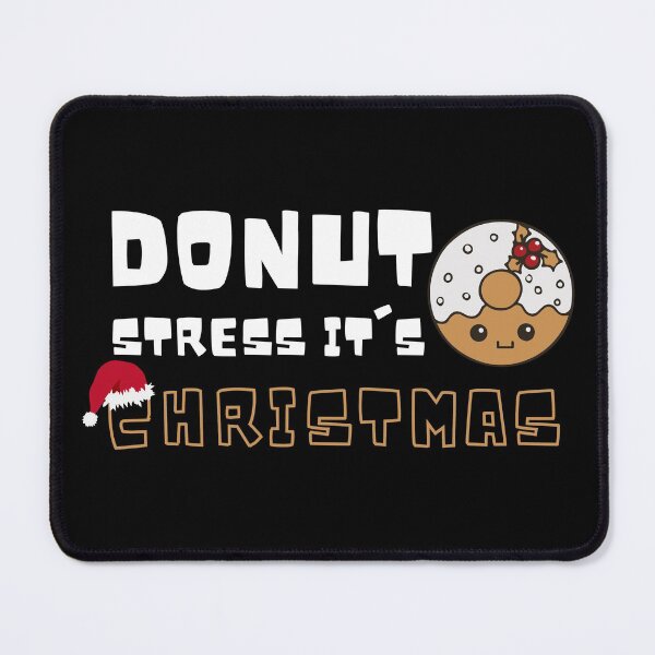 Item preview, Donut stress it's christmas ,Funny Donuts Santa Claus Christmas Xmas Holiday , Donut Santa Claus Christmas designed and sold by Alan-NY.