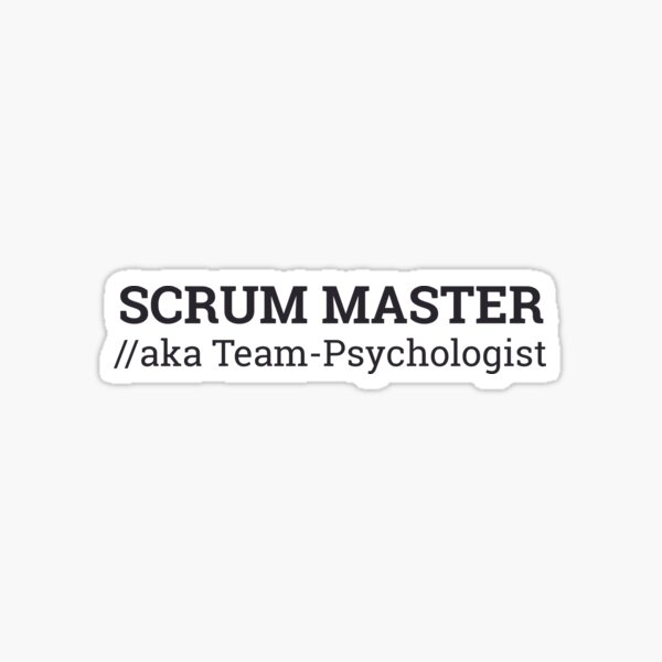 Item preview, "Scrum Master Team Psychologist | "Scrum Master"" designed and sold by MPSX-Designs.