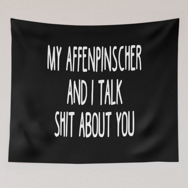 Item preview, My Affenpinscher And I Talk Shit About You designed and sold by clickmostro.
