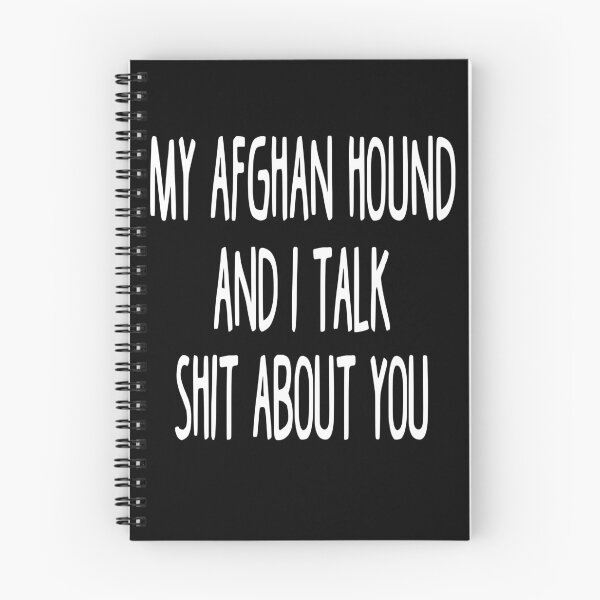 Item preview, My Afghan Hound And I Talk Shit About You designed and sold by clickmostro.