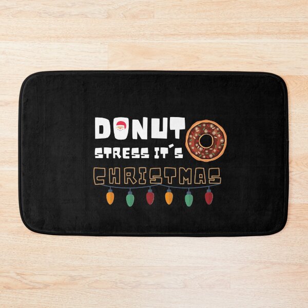 Item preview,  Donut stress it's christmas ,Funny Donuts Santa Claus Christmas Xmas Holiday , Donut Santa Claus Christmas  designed and sold by Alan-NY.