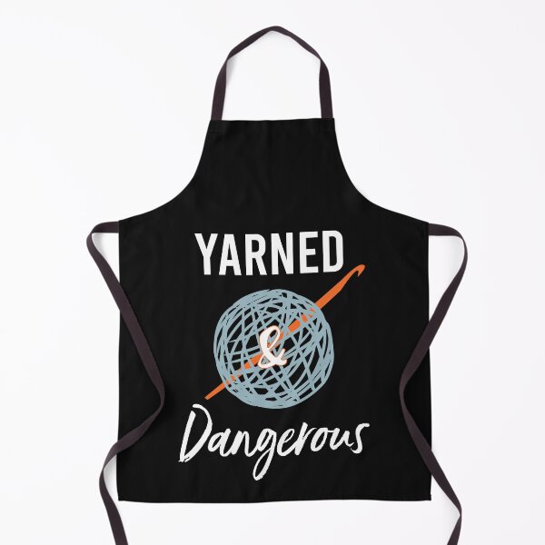 Item preview, Funny Crochet Pun Yarned and Dangerous designed and sold by whyitsme.