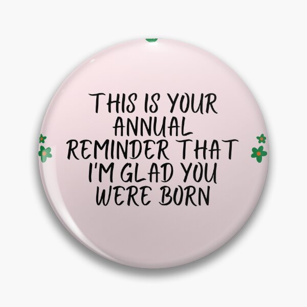 Item preview, Annual Reminder Snarky Birthday Card designed and sold by SenYou.