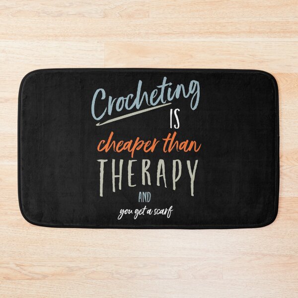 Item preview, Funny Crocheting is Cheaper Than Therapy designed and sold by whyitsme.