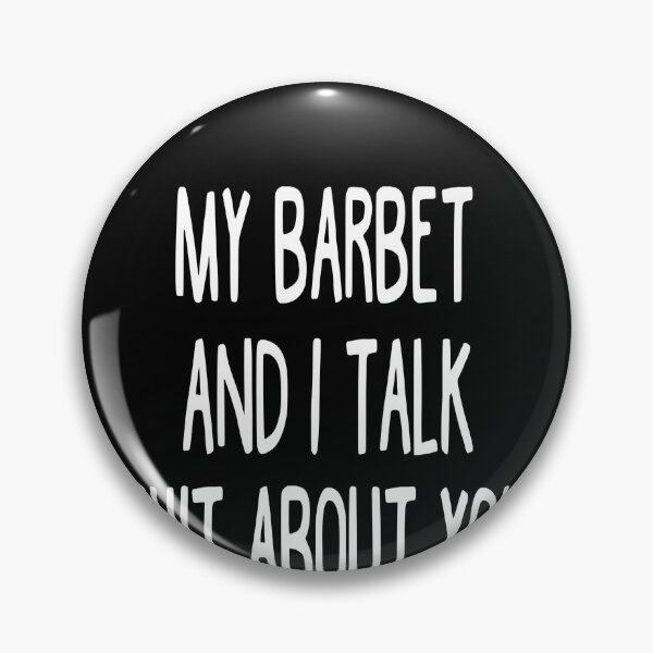 Artikelvorschau, My Barbet And I Talk Shit About You entworfen und verkauft von clickmostro.