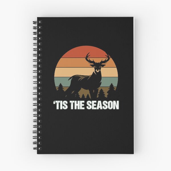 Item preview, TIS The Season for Deer Hunting Big Bucks Best Time of Year designed and sold by Rabbitti.