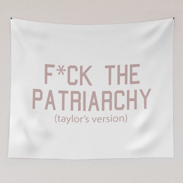 Item preview, F*ck the Patriarchy Taylor’s Version Quote designed and sold by Moreish.