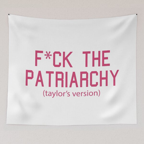 Item preview, F*ck the Patriarchy Taylor’s Version Quote designed and sold by Moreish.