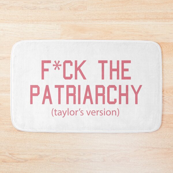 Item preview,  F*ck the Patriarchy Taylor’s Version Quote designed and sold by Moreish.