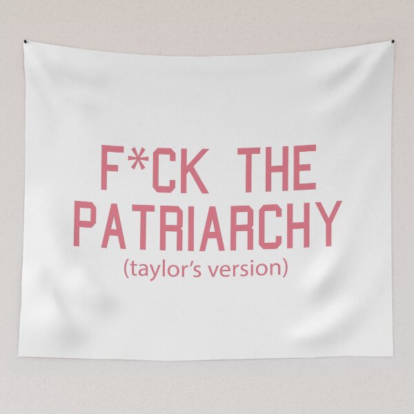 Item preview,  F*ck the Patriarchy Taylor’s Version Quote designed and sold by Moreish.