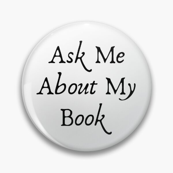 Item preview, Ask Me About My Book, simple designed and sold by Mackenzie Finklea.