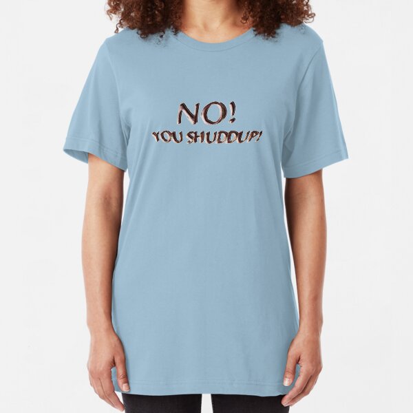 no! Slim Fit T-Shirt