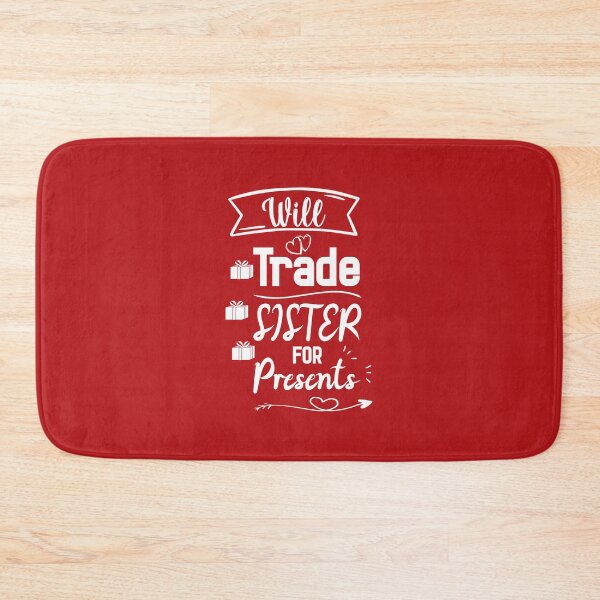 Item preview, Will Trade Sister for Presents, Kids Christmas gift designed and sold by Beinfashion.