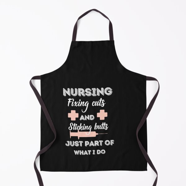 Item preview, Nursing Fixing cuts & sticking butts Just part of what I do - Nurse In Change designed and sold by Rainbow Designs.