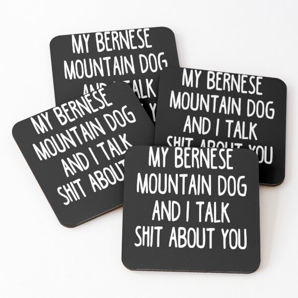 Item preview, My Bernese Mountain Dog And I Talk Shit About You designed and sold by clickmostro.