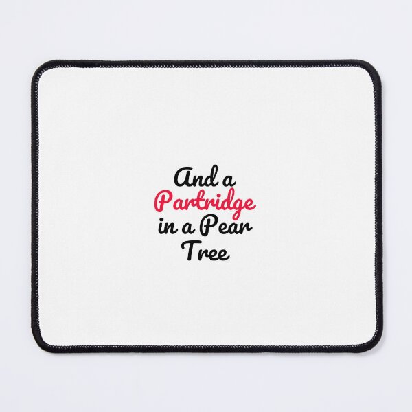 Item preview, And a Partridge in a Pear Tree designed and sold by zacharyluckfly.