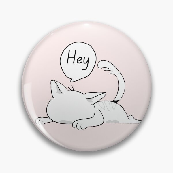 Item preview,  Cat Says Hey 2 designed and sold by Nesro34.