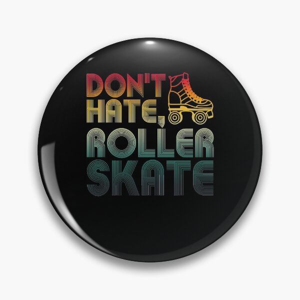 Item preview, Don't Hate Roller Skate designed and sold by abby-design.