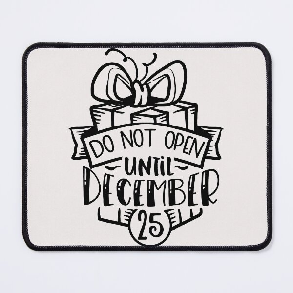 Item preview, Do not open until December 25 designed and sold by omaeth303.
