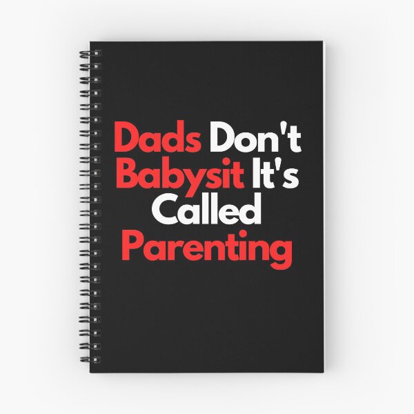 Item preview, Dads Don't Babysit Its Called Parenting designed and sold by Bovtique.