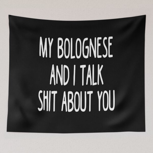 Item preview, My Bolognese And I Talk Shit About You designed and sold by clickmostro.