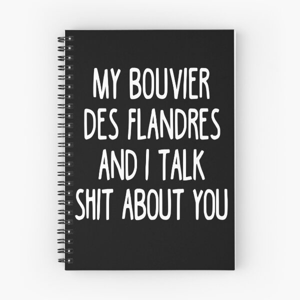 Item preview, My Bouvier Des Flandres And I Talk Shit About You designed and sold by clickmostro.