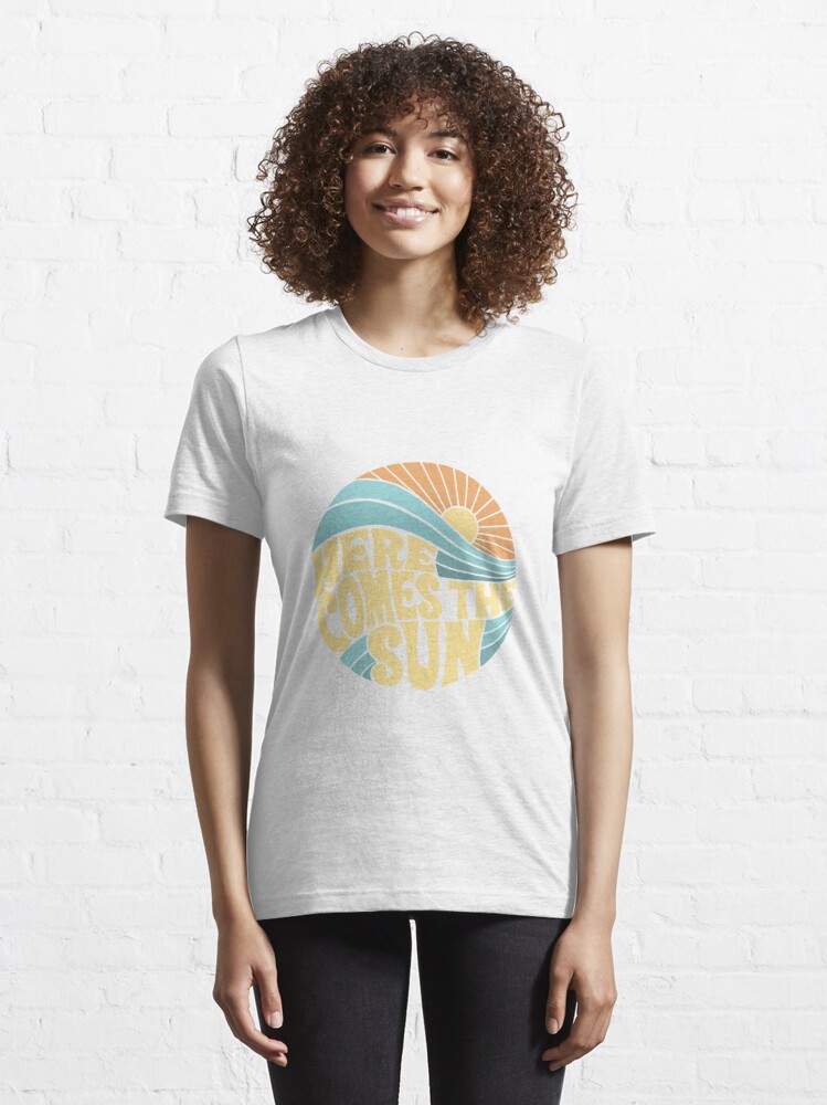 Groovy Here Comes The Sun T Shirt For Sale By Designxmad Redbubble