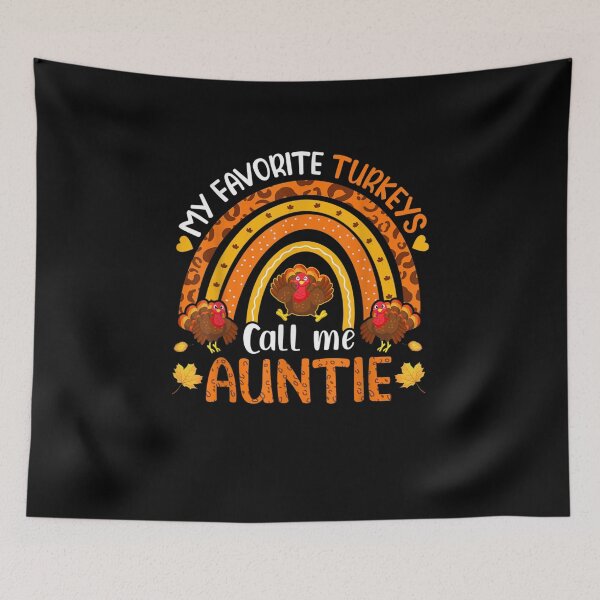 Item preview, My Favorite Turkeys Call Me Auntie funny Turkey Thanksgiving gift for family  designed and sold by wi trendshop.