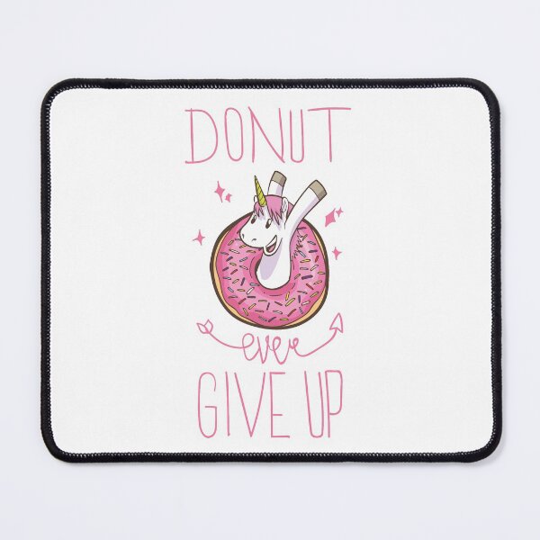 Item preview, Moody unicorn - Cute little unicorn on a donut enjoying life and saying donut ever give up you and your kids would love! - Available in stickers, clothing, etc designed and sold by crazycollective.