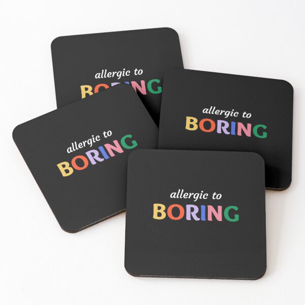 Item preview, Allergic to Boring light text designed and sold by Connor Fak.