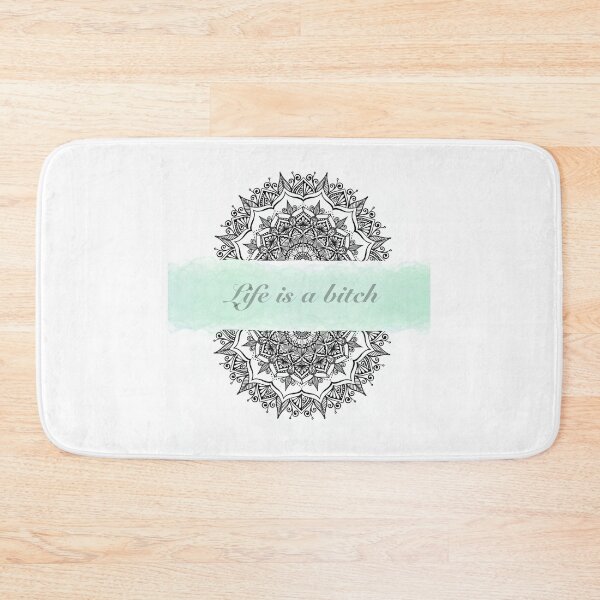 Item preview, Life is b **** designed and sold by MandalabyNessah.
